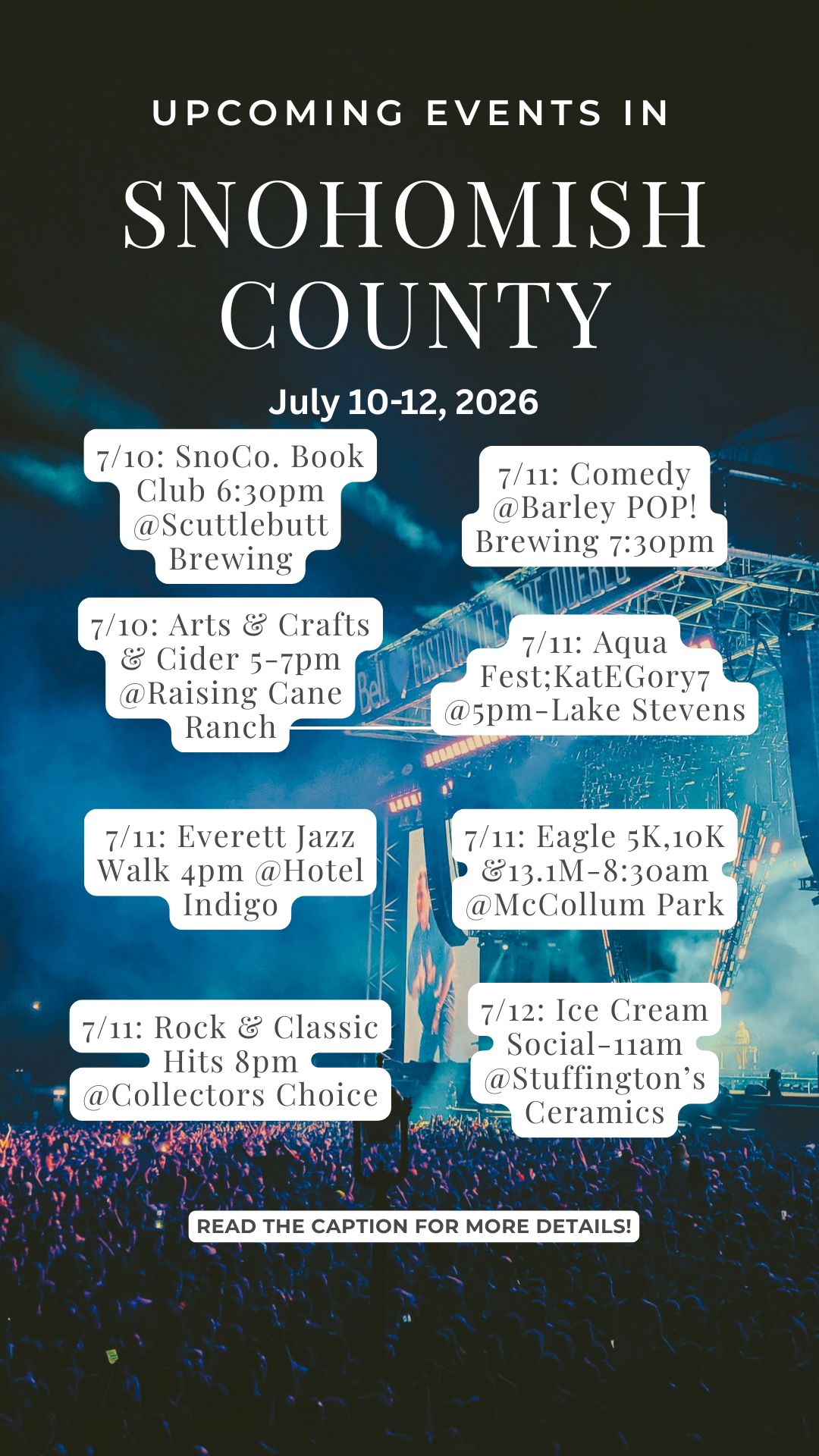 A list of events this coming weekend July 10-12 against a background of a concert