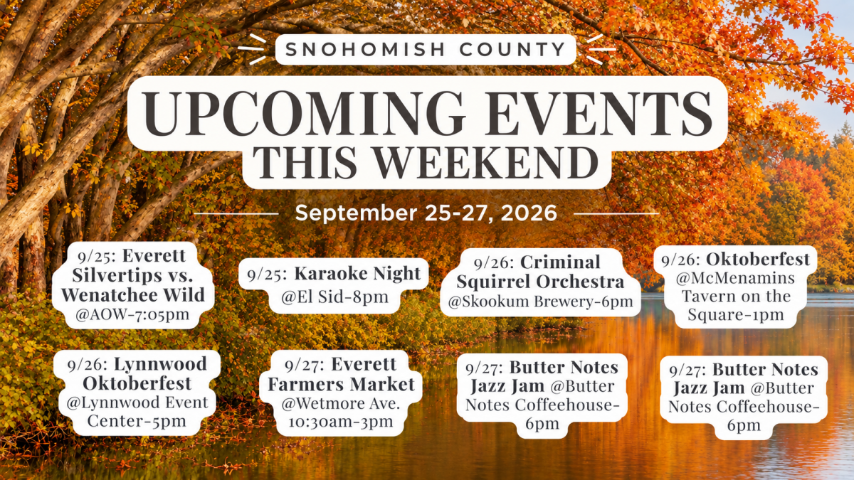 Best Snohomish County Events: Sept. 25–27, 2026